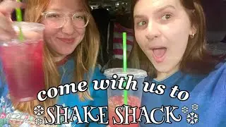 Come With Us To Shake Shack! (Lydia and Jordan)