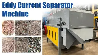Eddy Current Separator for Non-Ferrous Metal Recycling | Aluminum & Copper Separation Machine