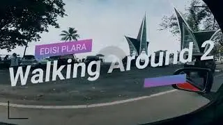 Explore Plara di Pagi Hari Part #02
