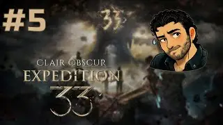 Bol Bol Boss Fight'lı B&ouml;l&uuml;m ⚔️ | Clair Obscur: Expedition 33 Part 5