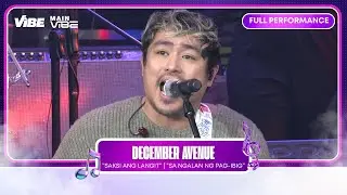 December Avenue - Saksi ang Langit/Sa Ngalan ng Pag-ibig | VIBE PH | MAIN VIBE