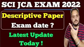 sci jca descriptive exam date update | supreme court junior court assistant descriptive paper date |