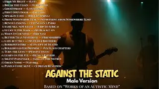 Against the Static [Male Version]&mdash; Full Album (Pop-Punk) | From the book &ldquo;Works of an Autistic Mind&rdquo;