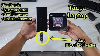 Cara Ganti / Update Firmware STB Openwrt B860h / Hg680p Ampuh Mengatasi STB error blank File kehapus