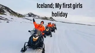 Iceland! My first girls holiday