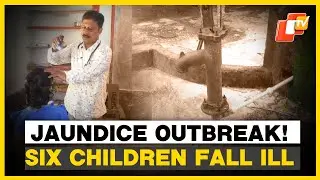 Jaundice Outbreak! 6 Schoolchildren Fall Ill After Drinking &lsquo;Contaminated Tubewell Water&rsquo;