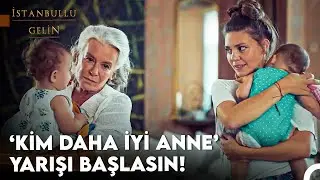Gelin ve Kaynanadan Çocuk Bakma Mücadelesi - İstanbullu Gelin