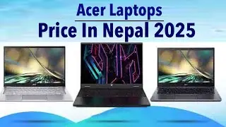 Acer Laptops Price In Nepal 2025 !