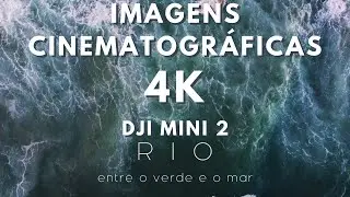 RIO: ENTRE O VERDE E O MAR - DJI MINI 2 / CINEMATIC DRONE 4K - SÃO CONRADO E TIJUCA