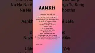 Sunidhi Chauhan - AANKH (lyrics) #songlyrics #aankh #sunidhichauhan