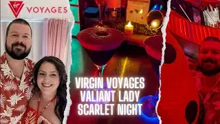 Virgin Voyages Valiant Lady - Day 2 Scarlet Night, Pink Agave & Karaoke