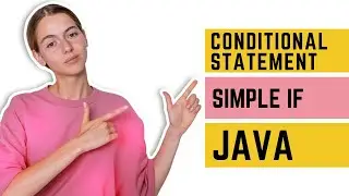 Conditional Statement in java Simple If Condition in java what is if else condition java 