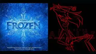 Hazbin Hotel - Addict X Frozen - Let It Go Mashup