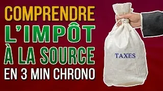 Comment fonctionne l'imp&ocirc;t &agrave; la source ?