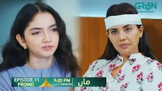 Maa Episode 11 Promo | Tomorrow At 9:00 PM | Aina Asif - Ahmed Rafique | Only On Green TV