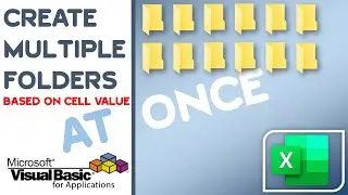Create Multiple Folders Based on Cell Value Using Excel VBA