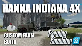 Custom Farm Build | Hanna Indiana | Farming Simulator 22