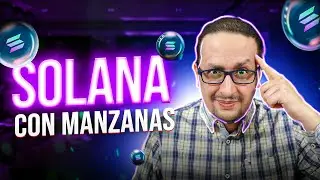 ✅ Solana &iquest;Qu&eacute; es, c&oacute;mo funciona y que hay detr&aacute;s de este GRAN Proyecto?