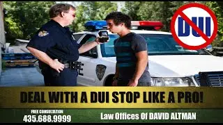 DUI Attorney Drug Criminal Defense Lawyer in St. George Utah - What To Do When Stopped For A DUI