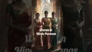 What do women in Hindu Puranas teach us? #shorts #sanatandharma