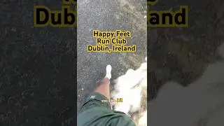 5K in Dublin with Happy Feet Run Club 🏃🏿&zwj;♂️🇮🇪