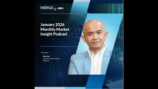 MERGE by RHB: January 2026 Monthly Market Insights