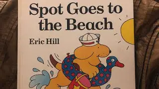 Spot the Dog - Spot Goes to the Beach- Read Along