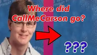 Where Did CallMeCarson Go? CallMeCarson has disappeared