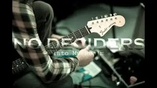 NO DECIDERS - Into My Realm&copy;