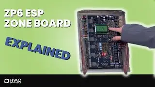 ZP6 ESP Zone Board Explained