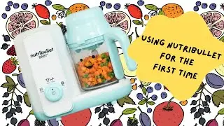 Nutribullet Baby  Steam and Blend