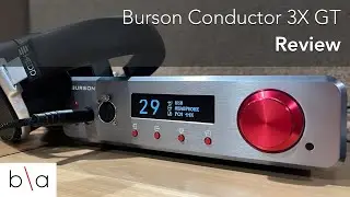 Обзор Burson Conductor 3X GT | Флагманский настольный ЦАП и усилитель