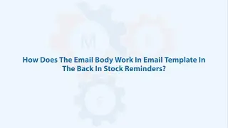 How Does The Email Body Work In Email Template In The Back In Stock Reminders?