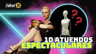 10  ATUENDOS | FALLOUT 76  