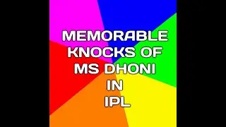 Top 5 MEMORABLE KNOCKS OF MS DHONI IN IPL