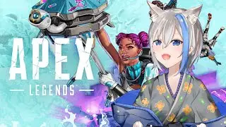 【APEX] 昨日と一昨日の悲鳴の分ぶっぱなす！！　12/28～ 梅雨音みなずき