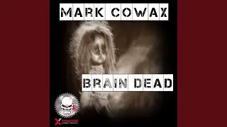 Brain Dead (Original Mix)