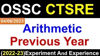 OSSC CTSRE Arithmetic Analysis | Unofficial Answer Key | #ossc #osscexam #osscamin