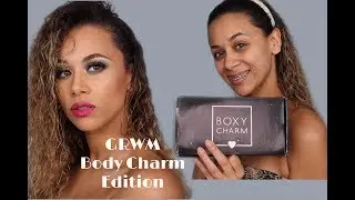 GRWM   Boxy Charm