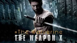 The Weapon X / The Wolverine AMV #xmen #thewolverine #amv