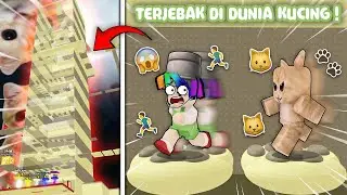TERJEBAK DI DUNIA KUCING!! DI KEJAR ELGATO CAT - ROBLOX INDONESIA