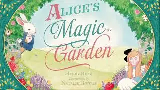 Alice's Magic Garden