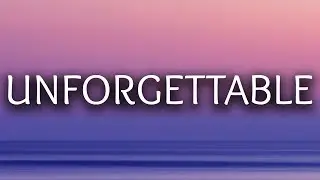 French Montana ‒ Unforgettable (Lyrics) 🎤 ft. Swae Lee