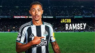 Jacob Ramsey &bull; Amazing Skills, Goals & Tackles | Welcome to Newcastle ᴴᴰ