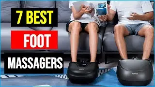 Best Foot Massagers 2024 | Top 7 Foot Massagers - Review