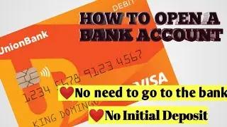 HOW TO OPEN A BANK ACCOUNT ONLINE - UNION BANK