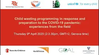 Child wasting programming in response & preparation to COVID-19 pandemic: experiences from the field