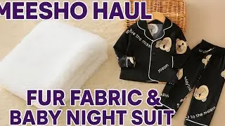 Affordable Baby Night Suit & White Fur Fabric Review | Meesho/Online Haul..#Meesho #youtubeshorts 