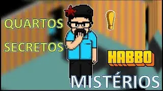Habbo: Encontrando quartos misteriosos e curiosos