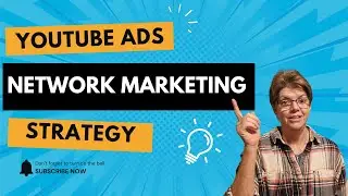 Network Marketing YouTube Ads Strategy